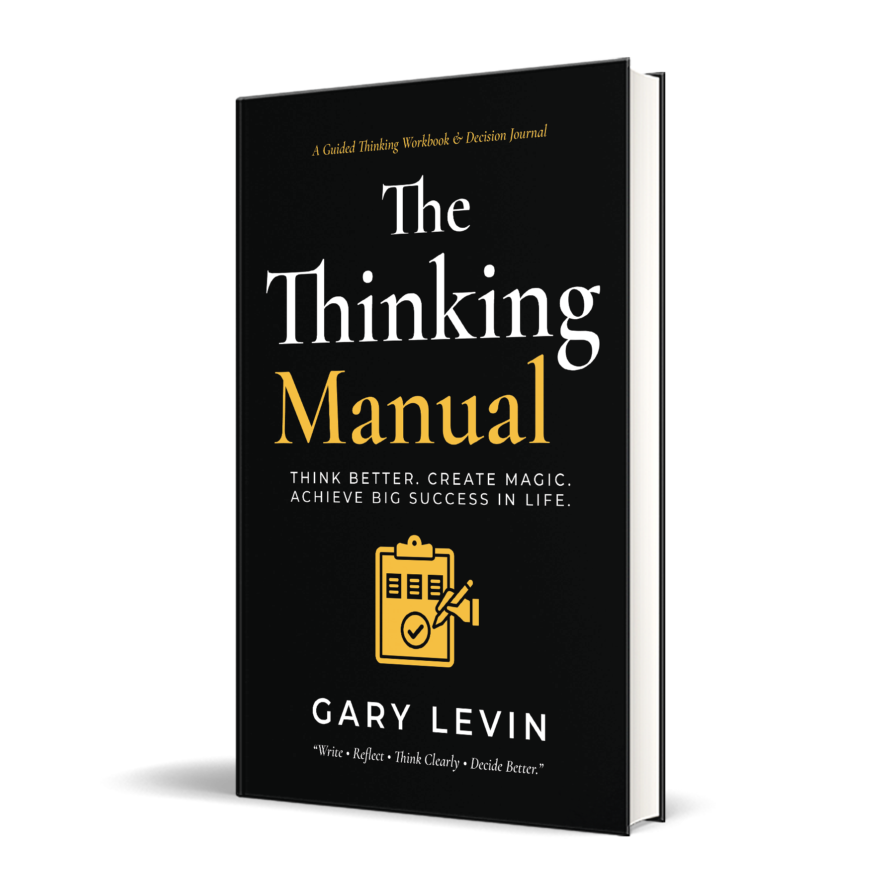 The Thinking Manual structured thinking book by Gary Levin